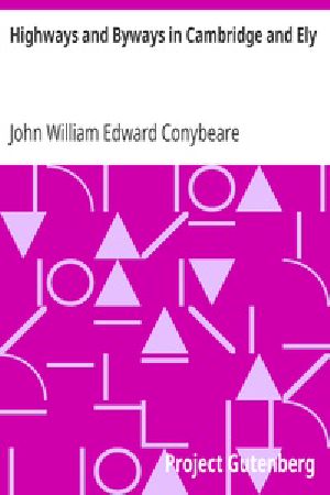 [Gutenberg 38735] • Highways and Byways in Cambridge and Ely